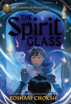 Rick Riordan Presents: The Spirit Glass [Large Print]