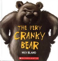 The Very Cranky Bear