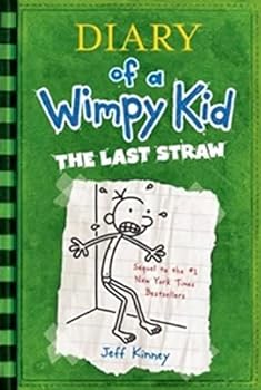 Diary of a Wimpy Kid: The Last Straw (Book 3)