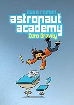 Astronaut Academy: Zero Gravity: Zero Gravity (Astronaut Academy, 1)