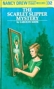 Nancy Drew 32: the Scarlet Slipper Mystery