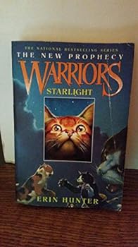 Starlight (Warriors: The New Prophecy, Book 4)