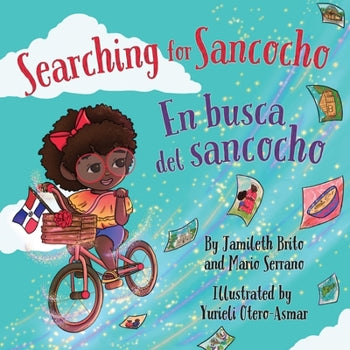 Searching for Sancocho / En busca del sancocho [Spanish]