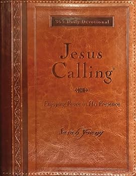 Jesus Calling, Large Text Brown Leathersoft, with full Scriptures: Enjoying Peace in His Presence (a 365-day Devotional) [Large Print]