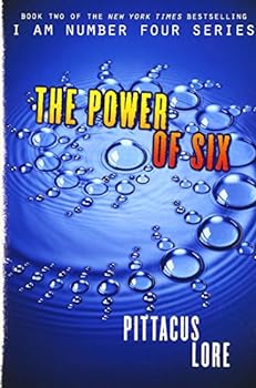 The Power of Six (Lorien Legacies, Book 2) (Lorien Legacies, 2)