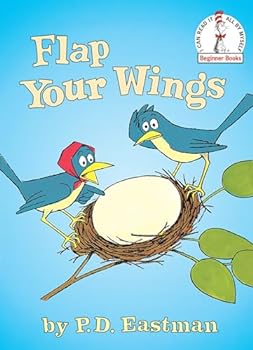 Flap Your Wings (Beginner Books(R))