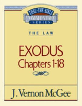 Thru the Bible Vol. 04: The Law (Exodus 1-18): 4