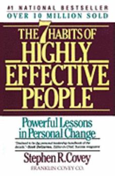 The 7 Habits of Highly Effective People