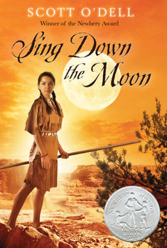 Sing Down the Moon: A Newbery Honor Award Winner