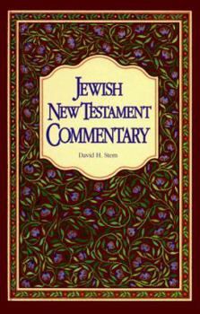 Jewish New Testament Commentary: A Companion Volume to the Jewish New Testament