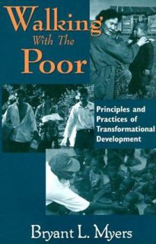 Walking with the Poor: Principles and Practice of Transformational Development