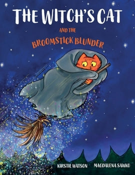 The Witch's Cat and The Broomstick Blunder