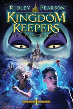 Kingdom Keepers (Kingdom Keepers): Disney After Dark